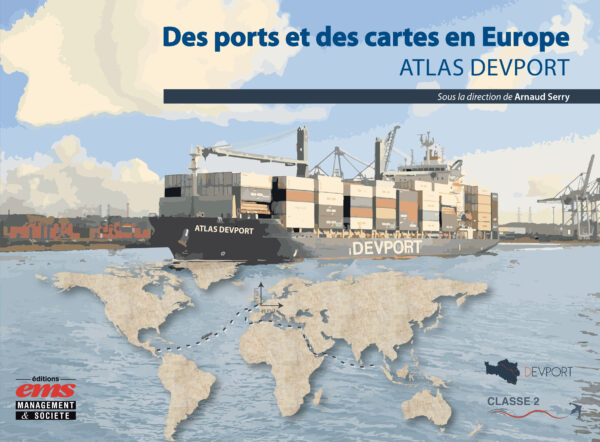 DES PORTS ET DES CARTES EN EUROPE – ATLAS DEVPORT